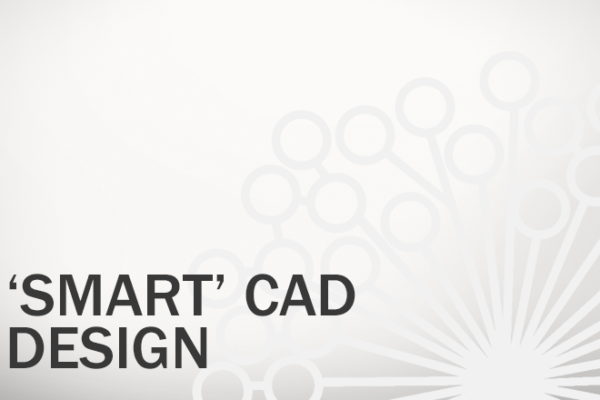 Smart CAD Design